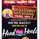 VIDEO: HEAD OVER HEELS Cast Kick Off the 11th Season of Broadway Sessions