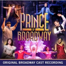 PRINCE OF BROADWAY Cast Recording Now Available!