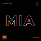 Bad Bunny Drops New Single MIA Featuring Drake Photo