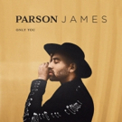 Parson James Releases 'Only You' To Launch New LGBTQ Monthly Party Photo