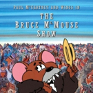 Paul McCartney's THE BRUCE McMOUSE SHOW to Play in Select Theaters Photo