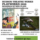 Hudson Theatre Works Presents 'Playworks' - Readings Of New Plays