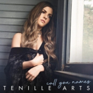 Tenille Arts Releases CALL YOU NAMES Video Photo