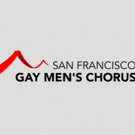 San Francisco Gay Men's Chorus' Documentary to Premiere at Tribeca Film Festival Photo