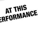 Lineup Announced for Latest Edition of AT THIS PERFORMANCE...