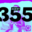 Musical Theatre Factory Presents Agent 355