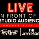 More Stars Added to Lineup for ALL IN THE FAMILY, THE JEFFERSONS Live Special Photo