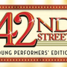 Get Tappin'! 42ND STREET YOUNG PERFORMERS' EDITION Now Available for Licensing Photo