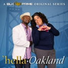 BLK PRIME Announces a New Original Series, HELLA-OAKLAND Photo