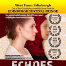 West Coast To Premiere ECHOES at The Hollywood Fringe Festival Video
