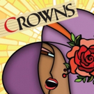 BWW Review: CROWNS at New Haven's Long Wharf Theatre