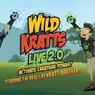 The Aronoff Center Presents WILD KRATTS LIVE 2.0, ACTIVATE CREATURE POWER