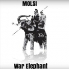 MOLSI Productions Releases Album WAR ELEPHANT, Commenting on Class Warfare and Underc Photo