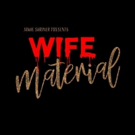 Jamie Shriner's WIFE MATERIAL to Premiere at Prop Thtr This December Video