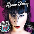Singer Tiffany Bailey Releases JAZZ WITH POP
