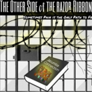 THE OTHER SIDE OF THE RAZOR RIBBON Makes World Premiere At The Hollywood Fringe Festi Photo