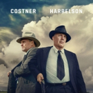 VIDEO: Kevin Costner, Woody Harrelson Star in THE HIGHWAYMEN Trailer