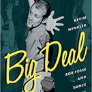The Drama Book Shop Will Hold a Talk and Book Signing For BIG DEAL: Bob Fosse and…