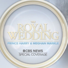 CBS Announces Royal Wedding Coverage Schedule This Weekend Video