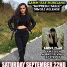 Sammi Rae Murciano “Unpredictable” Single & Video Release 9/22 Photo