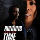 BET Announces New Political Thriller RUNNING OUT OF TIME Photo