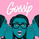 New Scripted Soap Opera Podcast GOSSIP is Out Today From Stitcher/Midroll Video