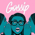 New Scripted Soap Opera Podcast GOSSIP is Out Today From Stitcher/Midroll