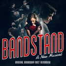 BANDSTAND Cast Album Now Available to Stream on Spotify