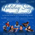 HOLIDAY SING to Benefit Underserved Youth STEAM Programs at Kennedy Center Photo