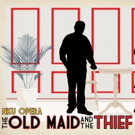 NKU Opera Brings Laughs With Menotti's OLD MAID AND THE THIEF Photo