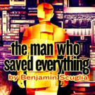 Theatre West Presents The World Premiere of THE MAN WHO SAVED EVERYTHING Photo