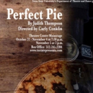 Childhood Trauma Revisited in Texas State Production of PERFECT PIE Video