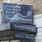 UP ON THE MARQUEE: Edward Albee's THREE TALL WOMEN