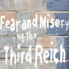 Aequitas Theatre Company Presents a Modern Spin on FEAR AND MISERY OF THE THIRD REICH Photo