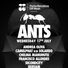 ANTS Announces Pacha Showcase in Barcelona Photo