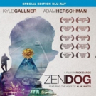 Special Edition Blu-Ray of ZEN DOG Out Today Video