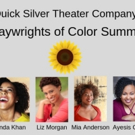Quick Silver Theater Co Hosts Fourth Annual Playwrights Of Color Summit Photo
