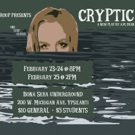 Neighborhood Theatre Group To Premiere CRYPTIC By A.M. Dean Photo