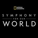 NATIONAL GEOGRAPHIC: SYMPHONY FOR OUR WORLD Comes to Overture Center Photo