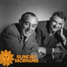DVR Alert: Rodgers and Hammerstein Will Be Featured On CBS Sunday Morning Tomorrow; W Photo