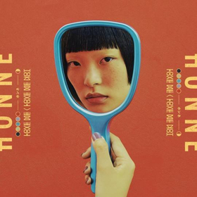 Honne Release Two New Tracks from Upcoming Sophomore Album LOVE ME / LOVE ME NOT 