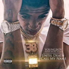 Youngboy Never Broke Again Announces Debut Album 'Until Death Call My Name' 