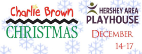 Hershey Area Playhouse to Present A CHARLIE BROWN CHRISTMAS 
