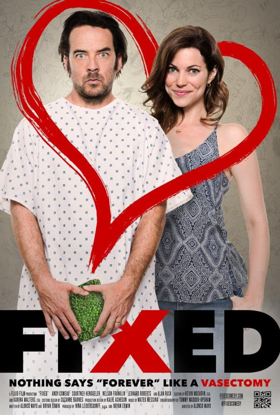Indie Vasectomy Comedy FIXED Opens This Valentines Day 