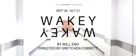 Will Eno's WAKEY, WAKEY Comes to Portland Playhouse Image