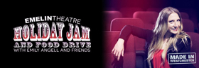 Emelin Theatre Presents Holiday Jam and Food Drive With Emily Angell And Friends 
