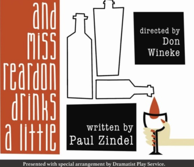 AND MISS REARDON DRINKS A LITTLE at Wichita Community Theatre Image