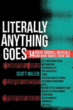 New Line Theatre Artistic Director Scott Miller Publishes Fifth Collection Of Musical Theatre Exploration, 'Literally Anything Goes'  Image