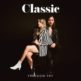 LA Based Alt-Folk Duo FREEDOM FRY Announce Debut Album To BE Released This Summer 