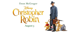 CHRISTOPHER ROBIN Brings in $1.5 Million in Thursday Previews, $950,000 for THE SPY WHO DUMPED ME 